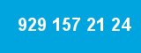 929 157 21 24 929 157 21 24